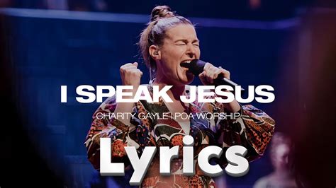 I Speak Jesus Lyrics .